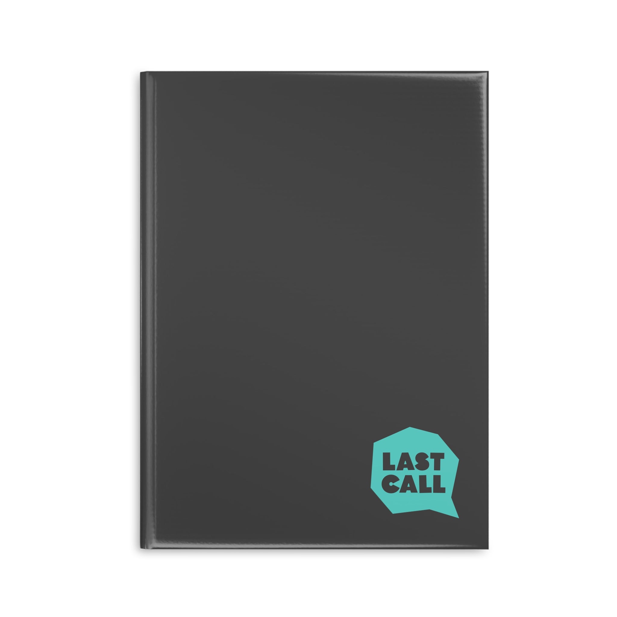 Last Call Hardcover Notebook