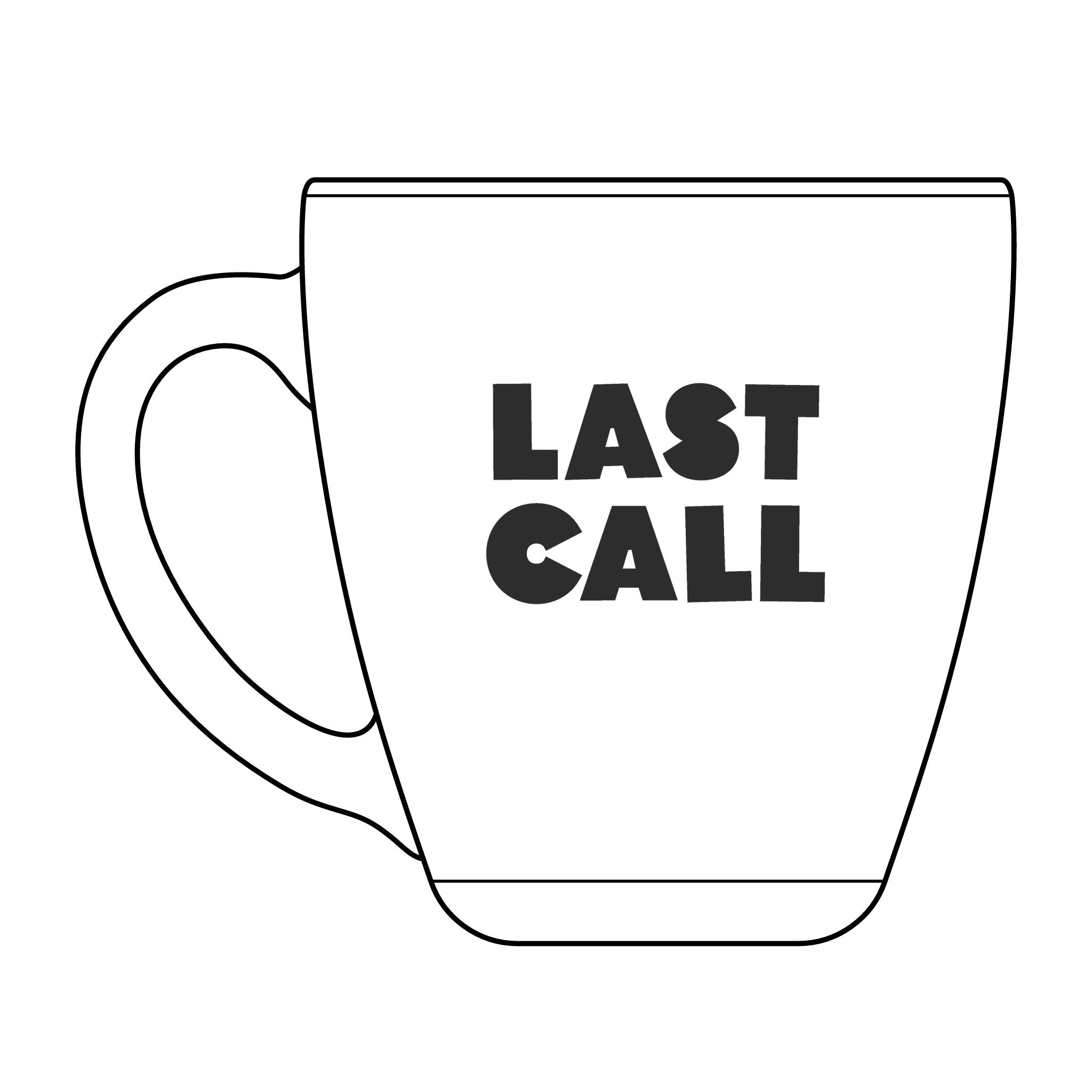 Last Call Engraved Tapered Mug