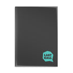 Last Call Hardcover Notebook