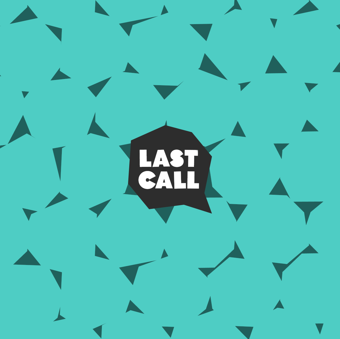 Patterned background with 'Last Call' logo in the center